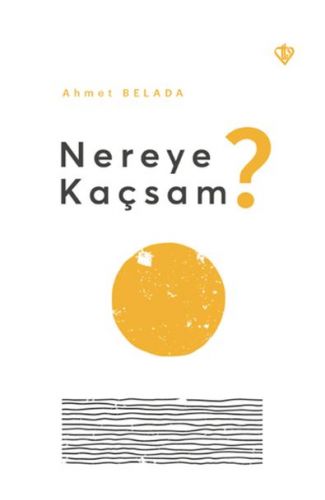 Nereye Kaçsam ?