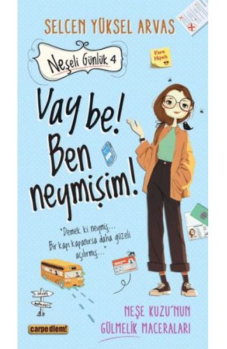 Neşeli Günlük 4 Vay Be! Ben Neymişim