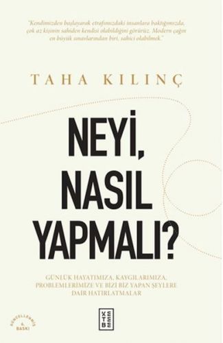 Neyi, Nasıl Yapmalı?