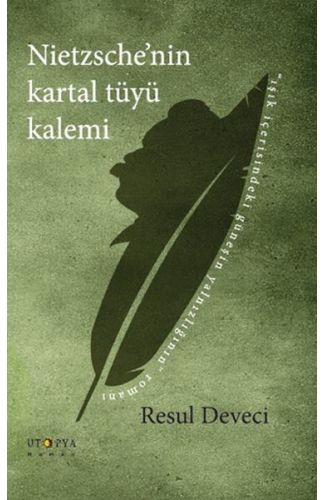 Nietzsche'nin Kartal Tüyü Kalemi