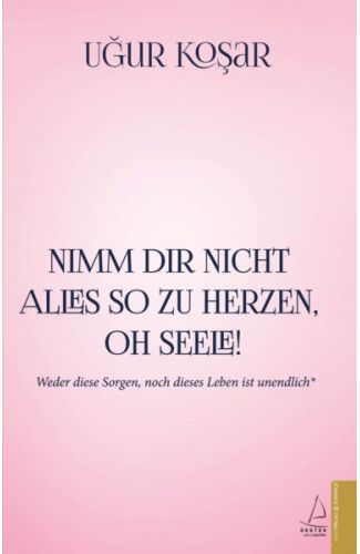 Nimm Dir Nicht Alles So Zu Herzen Oh Seele