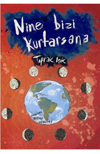 Nine Bizi Kurtarsana