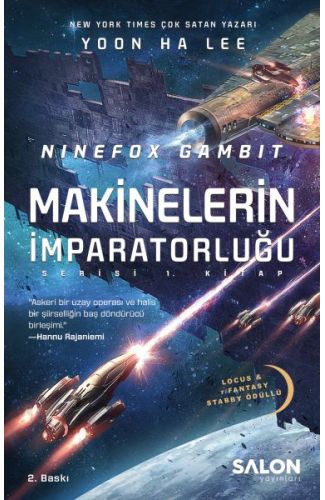 Ninefox Gambit Makinelerin İmparatorluğu serisi 1.Kitap