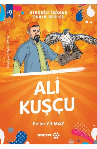 Ninemin İzinde Tarih Serisi - Ali Kuşçu