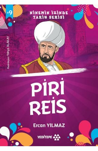 Ninemin İzinde Tarih Serisi - Piri Reis