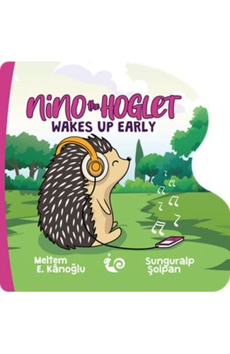Nino the Hoglet - Wakes Up Early