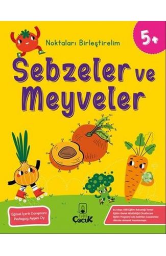 Noktaları Birleştirelim - Sebzeler ve Meyveler +5 Yaş