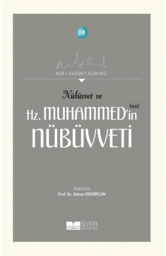 Nübüvvet ve Hz. Muhammed'in (SAS) Nübüvveti
