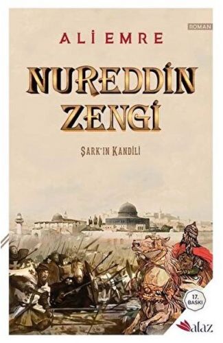 Nureddin Zengi: Şark'ın Kandili