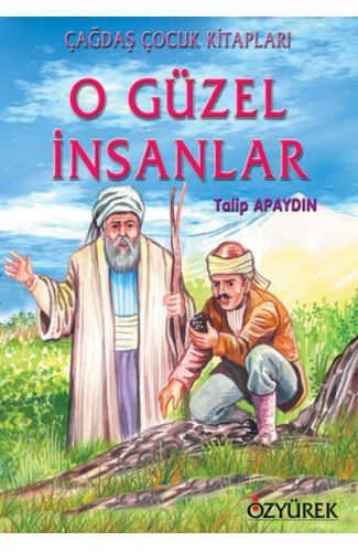 O Güzel İnsanlar