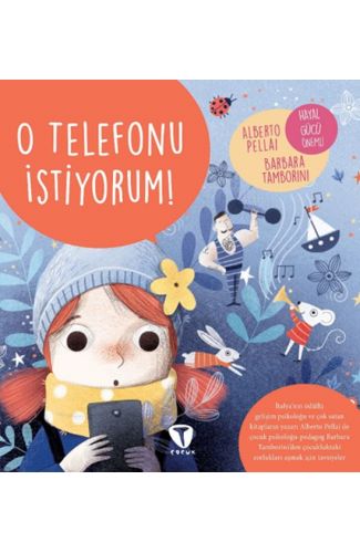 O Telefonu İstiyorum!