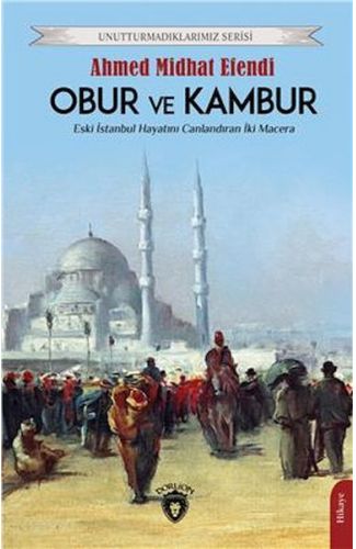Obur Ve Kambur Unutturmadıklarımız Serisi