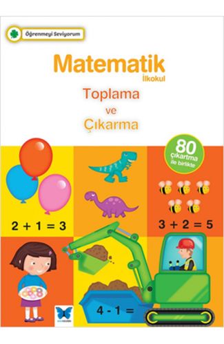 Öğrenmeyi Seviyorum - Matematik / Toplama ve Çıkarma