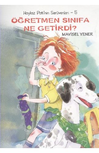 Öğretmen Sınıfa Ne Getirdi? / Haylaz Pati'nin Serüvenleri -5