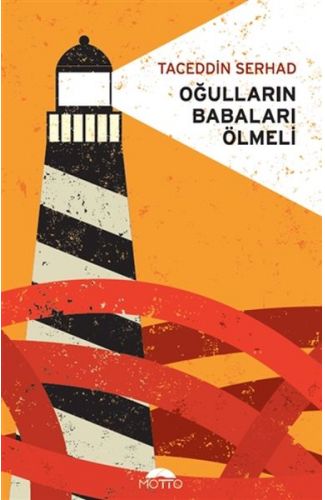 Oğulların Babaları Ölmeli