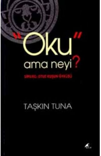 Oku Ama Neyi?