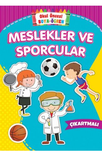 Okul Öncesi Boya-Öğren - Meslekler ve Sporcular - Çıkartmalı