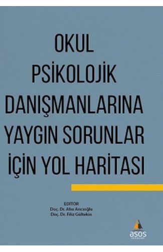 Okul Psikolojik Danışmanlarına Yaygın Sorunlar İçin Yol Haritası