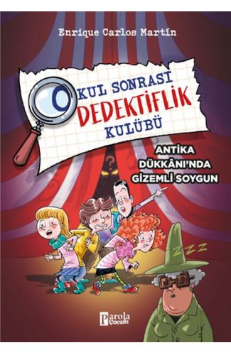 Okul Sonrası Dedektiflik Kulübü – Antika Dükkanında Gizemli Soygun