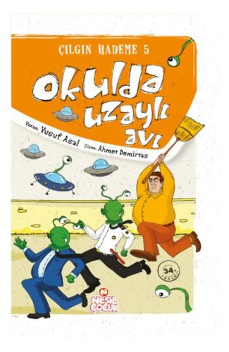 Okulda Uzaylı Avı / Çılgın Hademe 5