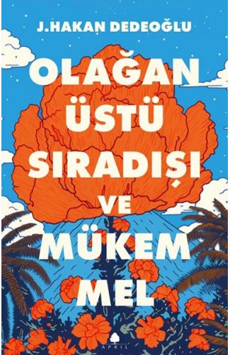 Olağanüstü, Sıradışı ve Mükemmel
