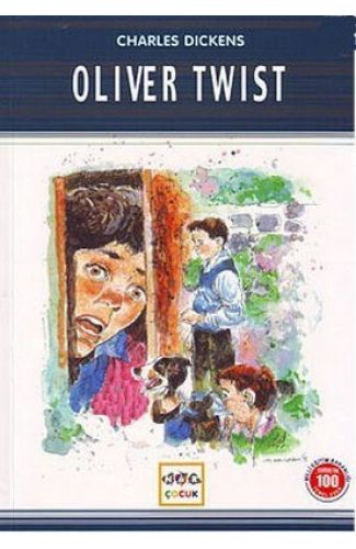 Oliver Twist / 100 Temel Eser