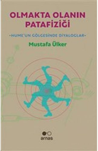 Olmakta Olanın Patafiziği - Hume'un Gölgesinde Diyaloglar
