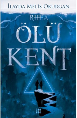 Ölü Kent 2 - Rhea