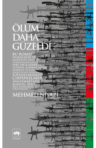 Ölüm Daha Güzeldi