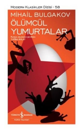 Ölümcül Yumurtalar - Modern Klasikler Dizisi