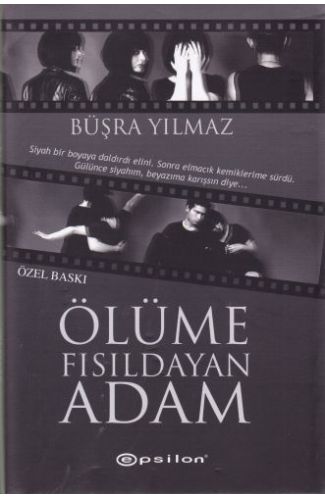 Ölüme Fısıldayan Adam (Ciltli - Özel Baskı)