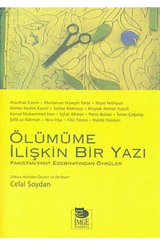 Ölümüme İlişkin Bir Yazı/Hint-Pakistan Edebiyatından Öyküler