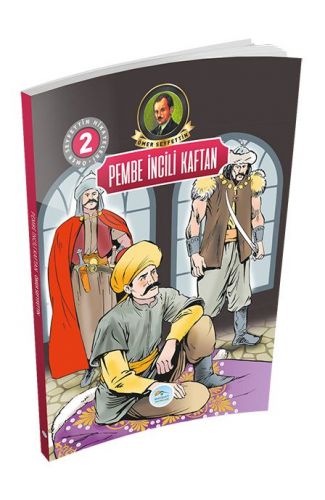 Ömer Seyfettin Hikayeleri 2 - Pembe İncili Kaftan