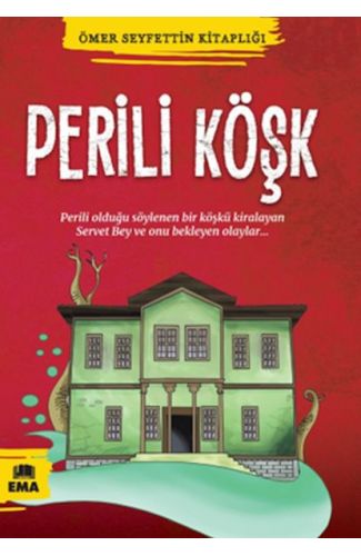 Ömer Seyfettin Kitaplığı - Perili Köşk