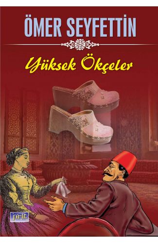 Ömer Seyfettin Yüksek Ökçeler