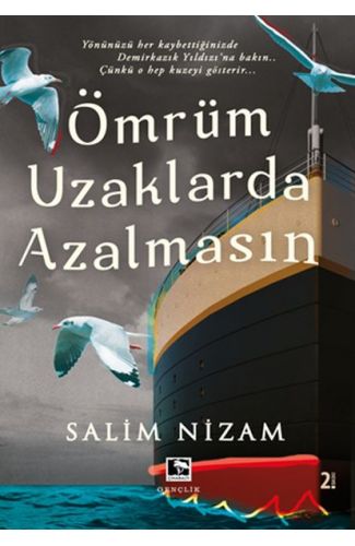 Ömrüm Uzaklarda Azalmasın
