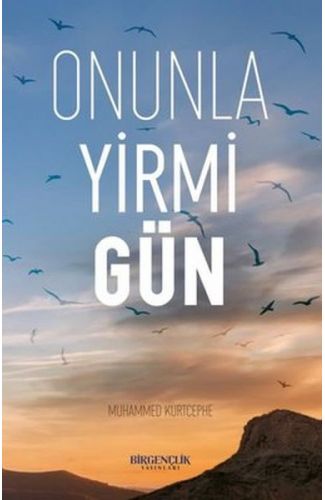 Onunla Yirmi Gün