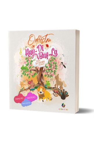Orffestra Hay-Di Baş-La - Temalarla Orff Schulwerk Uygulamaları