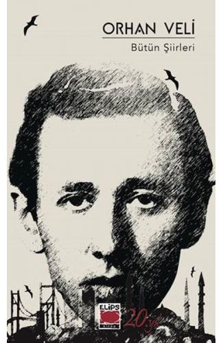 Orhan Veli Bütün Şiirleri