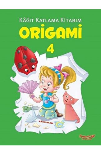 Origami 4 - Kağıt Katlama Kitabım