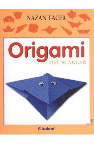 Origami / Oyuncaklar