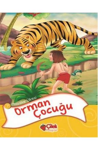 Orman Çocuğu / Masallar Ülkesi