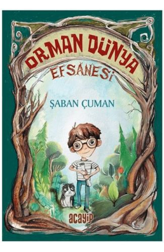 Orman Dünya Efsanesi