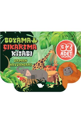 Orman Hayvanları - Boyama ve Çıkartma Kitabı