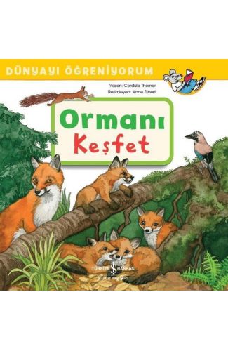Ormanı Keşfet - Dünyayı Öğreniyorum