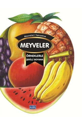 Örneklerle Şekilli Boyama - Meyveler