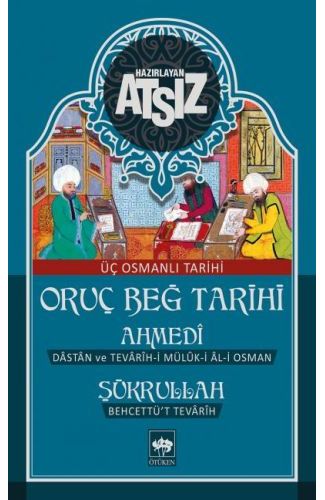 Oruç Beğ Tarihi