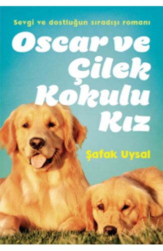 Oscar ve Çilek Kokulu Kız
