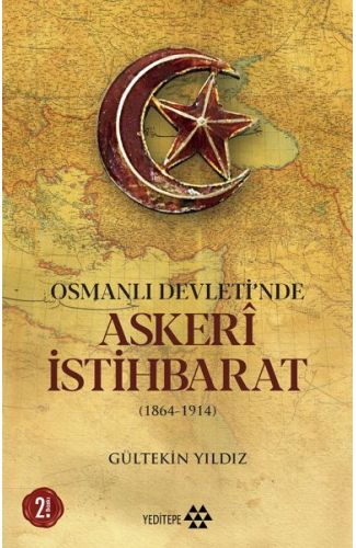 Osmanlı Devleti'nde Askeri İstihbarat - 1864-1914