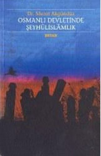 Osmanlı Devletinde Şeyhülislamlık